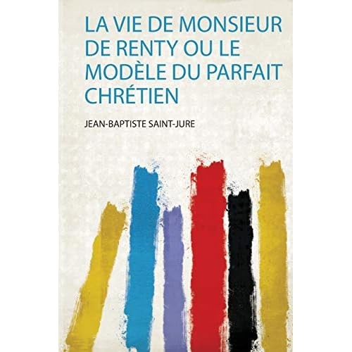 Vie monsieur renty ou le - ou,